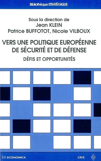 VERS UNE POLITIQUE EUROPEENNE DE SECURITE