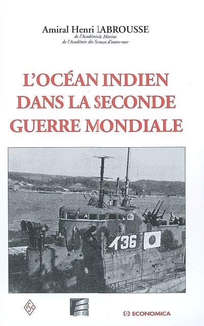 L'OCEAN INDIEN DANS LA SECONDE GUERRE MONDIALE