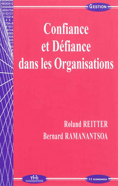 CONFIANCE ET DEFIANCE DANS LES ORGANISATIONS