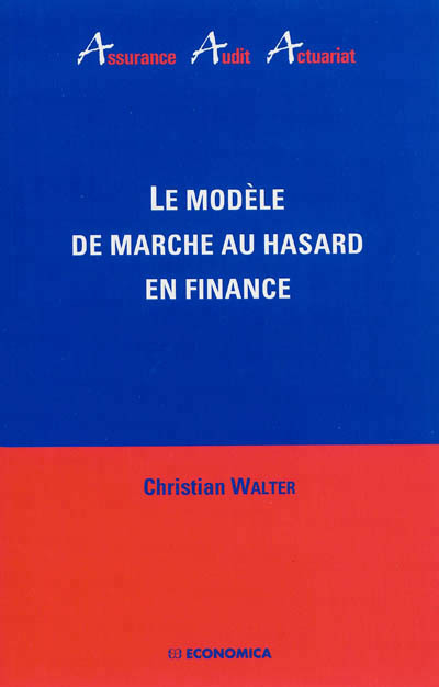 MODELE DE MARCHE AU HASARD EN FINANCE (LE)