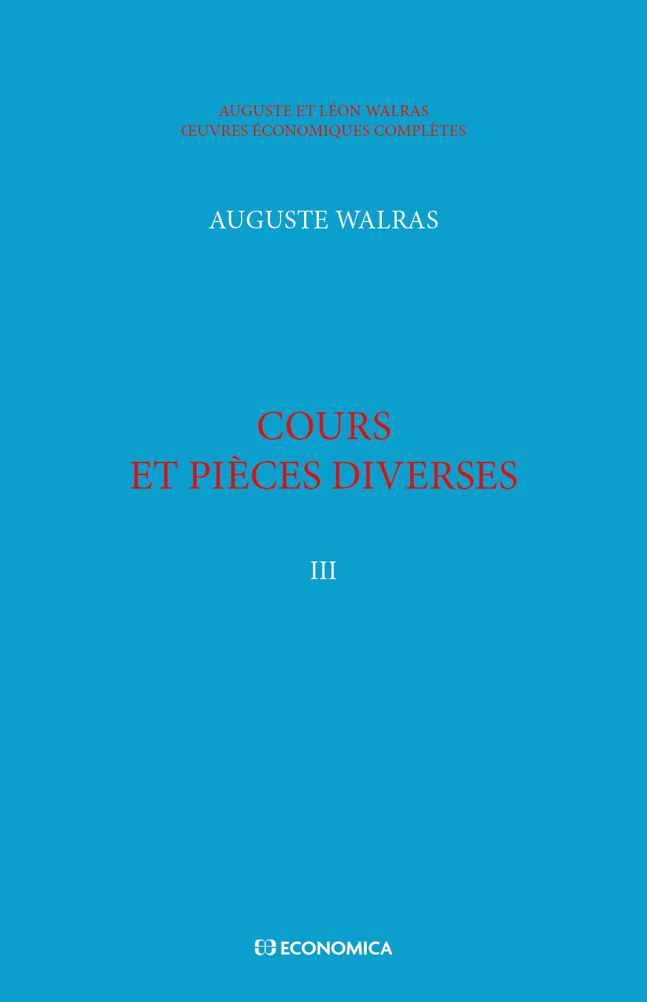 Walras œuvres économiques complètes vol. III