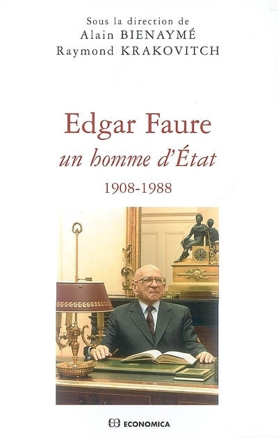 EDGAR FAURE, UN HOMME D'ETAT