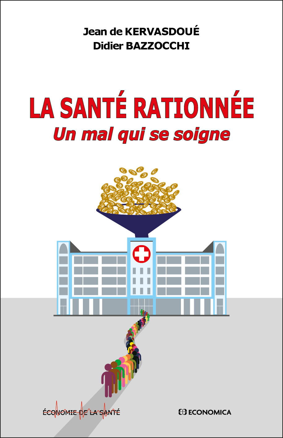 La santé rationnée