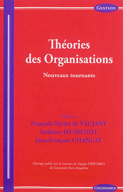 THEORIES DES ORGANISATIONS - NOUVEAUX TOURNANTS