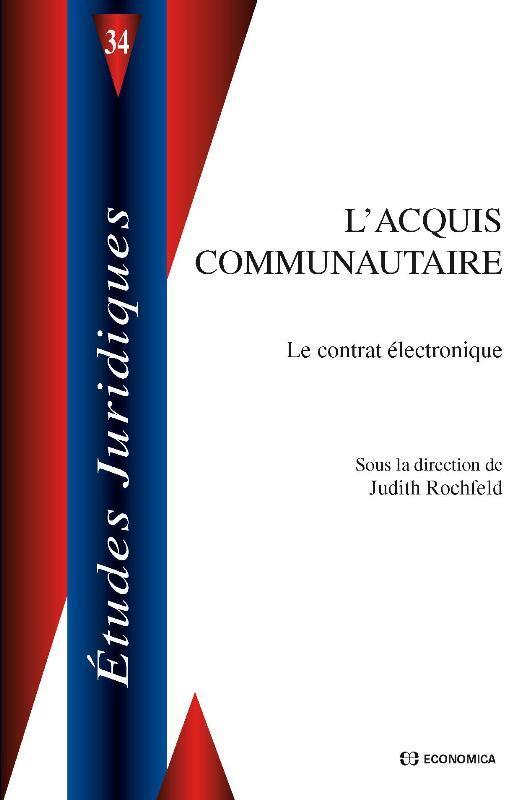 ACQUIS COMMUNAUTAIRE  LE CONTRAT ELECTRONIQUE (L')