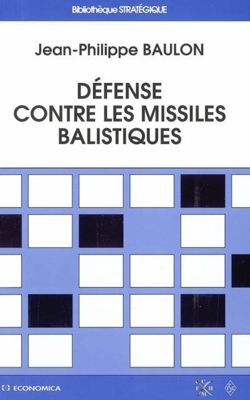DEFENSE CONTRE LES MISSILES BALISTIQUES
