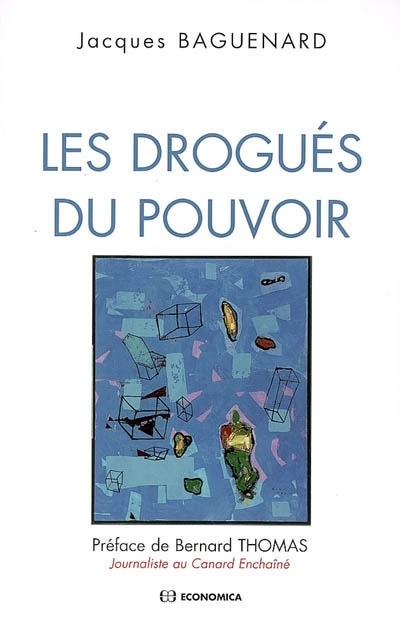 DROGUES DU POUVOIR (LES)