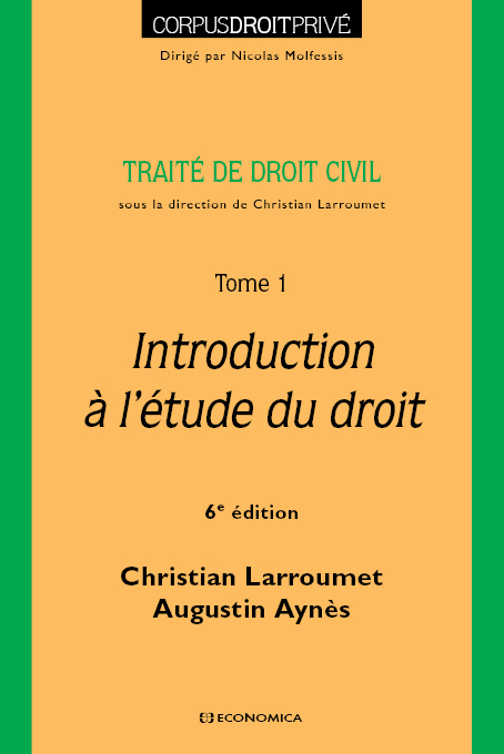 DROIT CIVIL, TOME 1, 6E ED. - INTRODUCTION A L'ETUDE DU DROIT