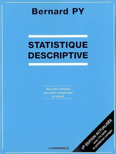 STATISTIQUE DESCRIPTIVE, 5E ED.