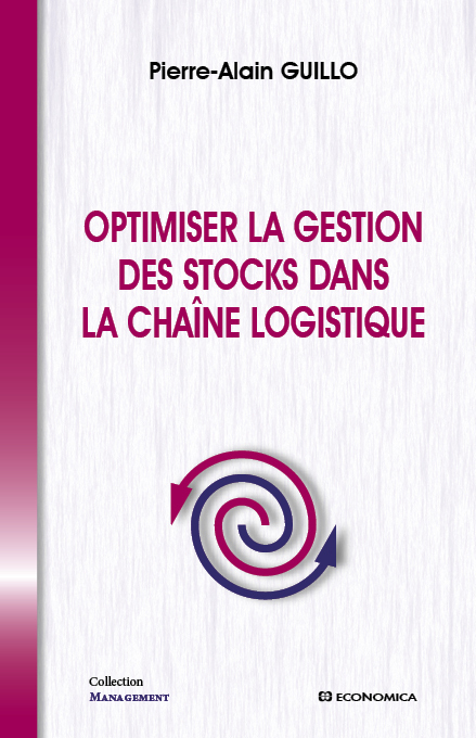 OPTIMISER LA GESTION DES STOCKS DANS LA CHAONE LOGISTIQUE