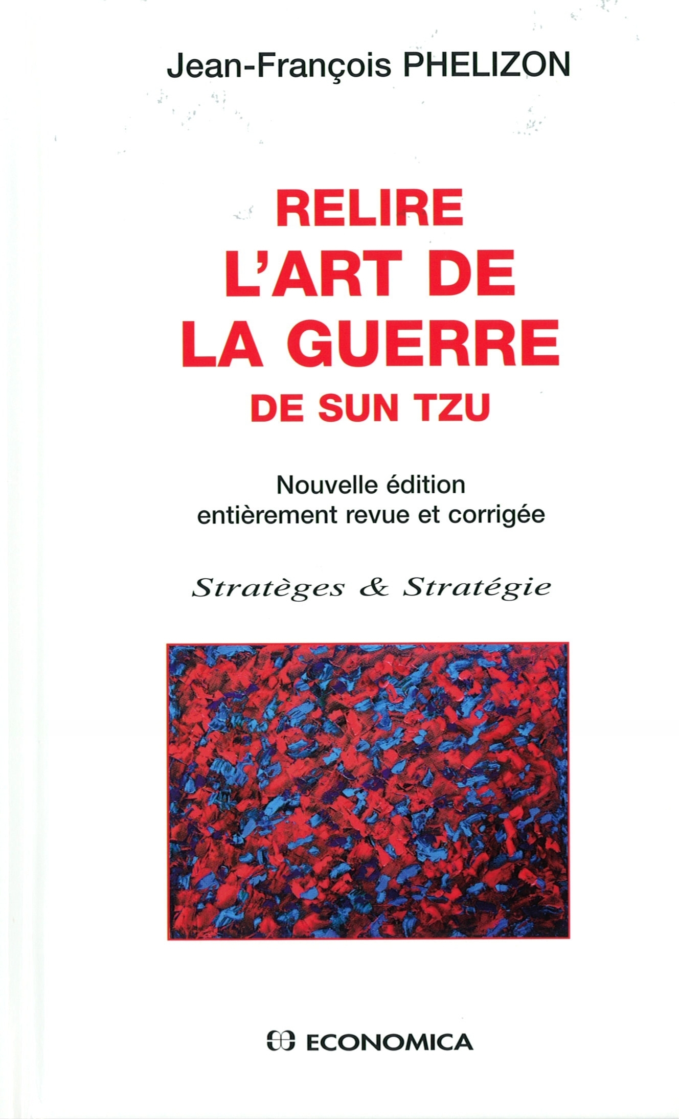 RELIRE L'ART DE LA GUERRE DE SUN TZU