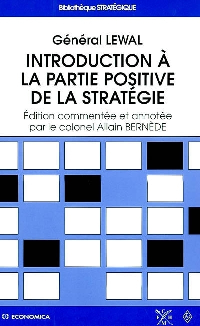 INTRODUCTION A LA PARTIE POSITIVE DE LA STRATEGIE