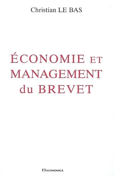 ECONOMIE ET MANAGEMENT DU BREVET