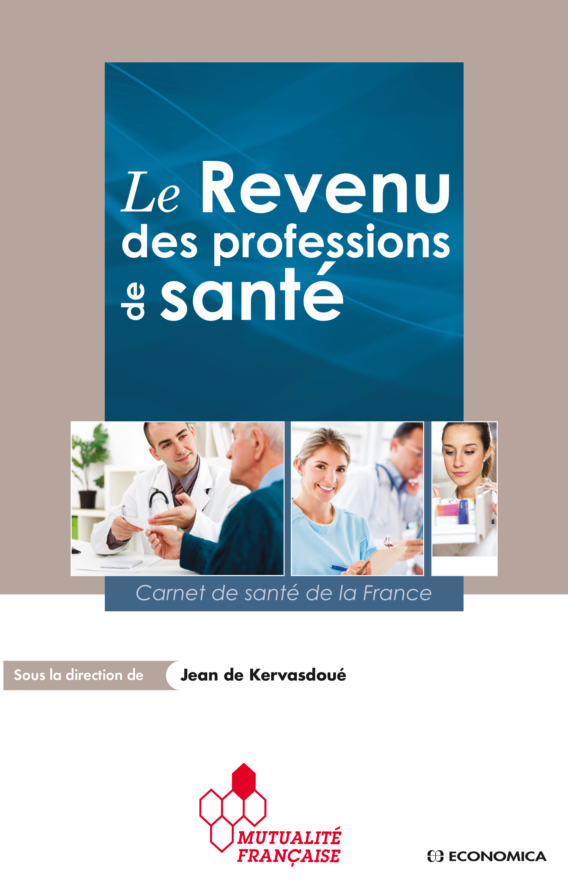 REVENU DES PROFESSIONS DE SANTE (LE)