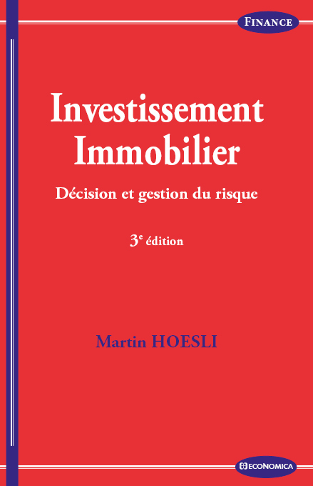 INVESTISSEMENT IMMOBILIER - DECISION ET GESTION DU RISQUE