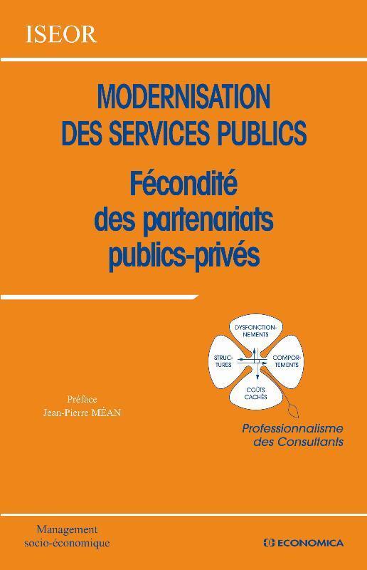 MODERNISATION DES SERVICES PUBLICS - FECONDITE DES PARTENARIATS PUBLICS PRIVES