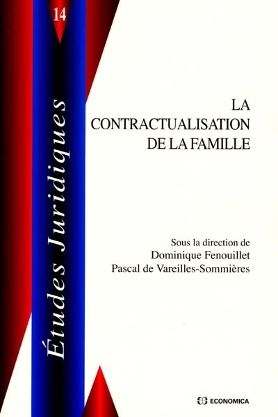 CONTRACTUALISATION DE LA FAMILLE (LA)