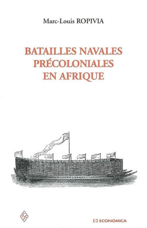 BATAILLES NAVALES PRECOLONIALES EN AFRIQUE