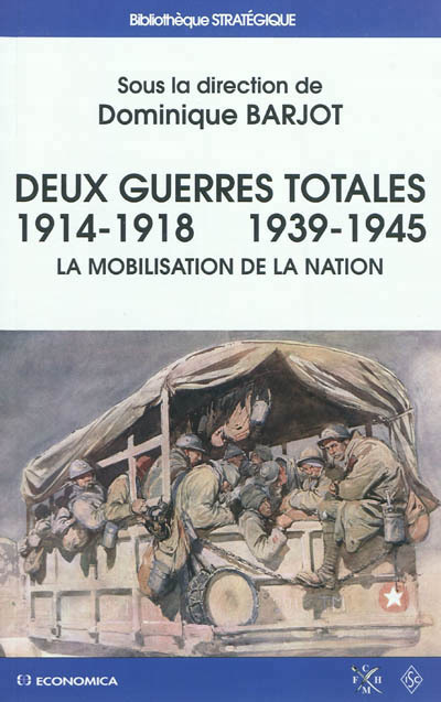 DEUX GUERRES TOTALES - 1914-1918  1939-1945
