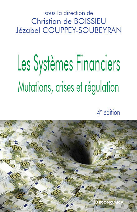 SYSTEMES FINANCIERS, 4E ED. (LES)