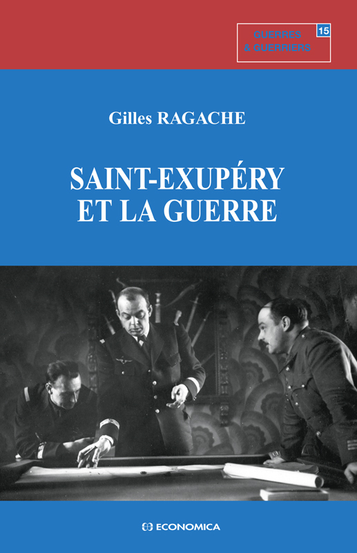 SAINT EXUPERY ET LA GUERRE