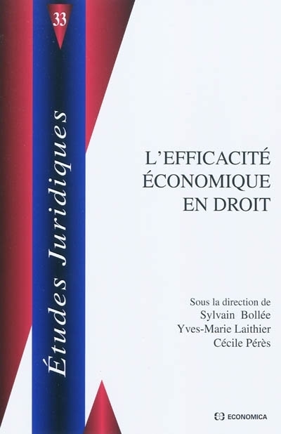 L'EFFICACITE ECONOMIQUE EN DROIT