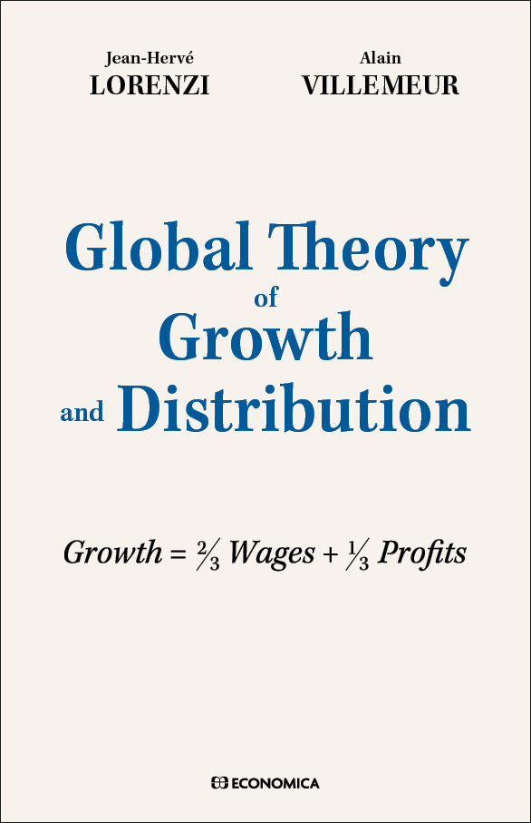 Global Theory of Growth and Distribution