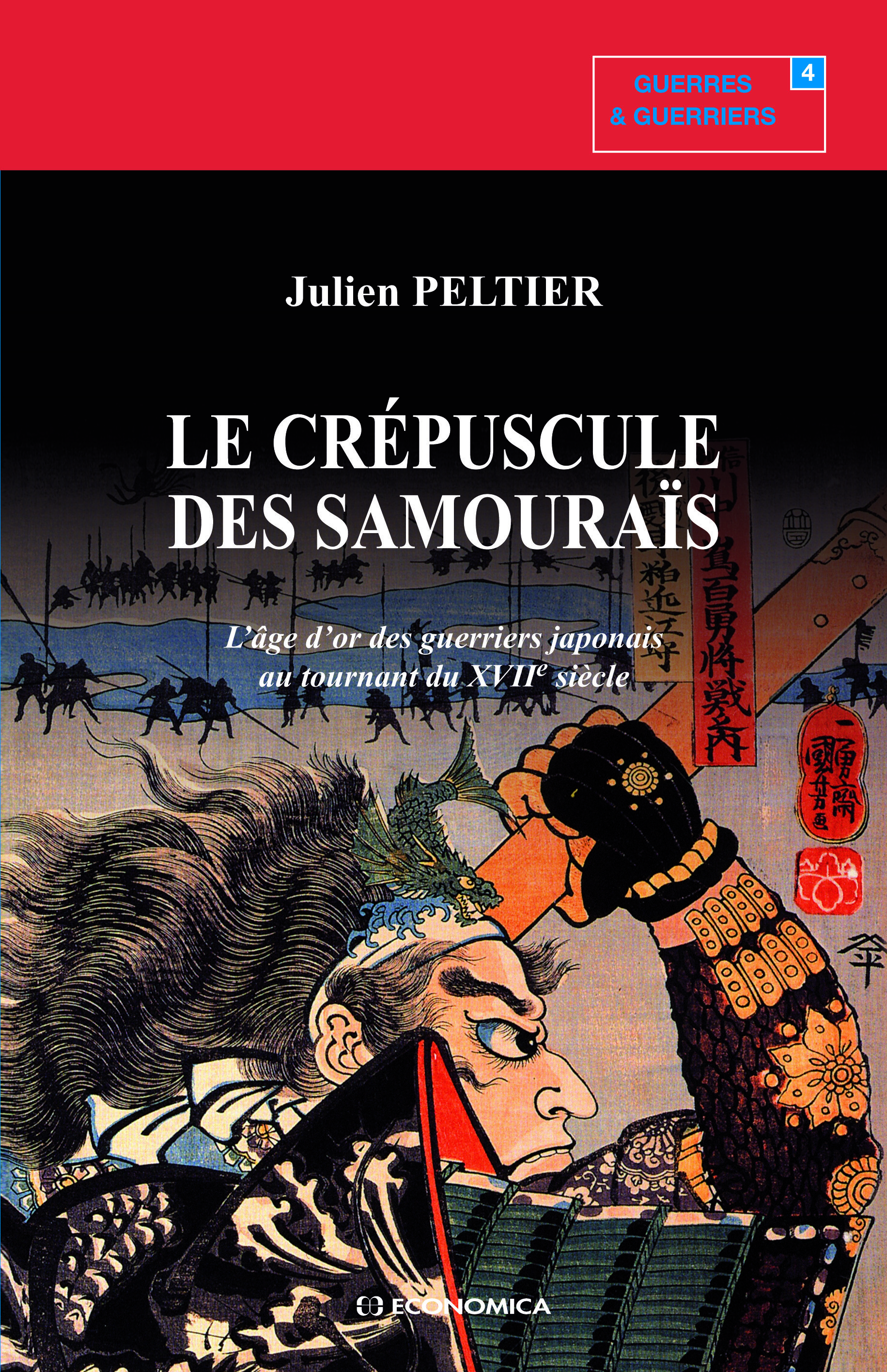 CREPUSCULE DES SAMOURAUS : L'AGE D'OR DES GUERRIERS JAPONAIS AU TOURNANT DU XVIIE SIECLE (LE)