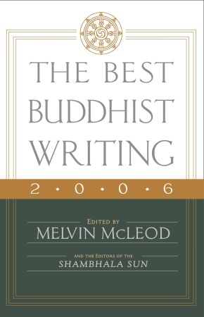 THE BEST BUDDHIST WRITING 2006
