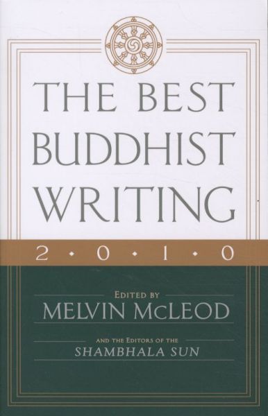 The Best Buddhist Writing 2010