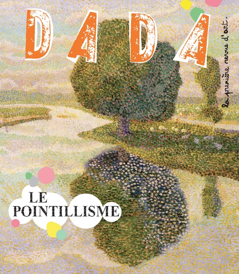 Le pointillisme (revue dada 206)