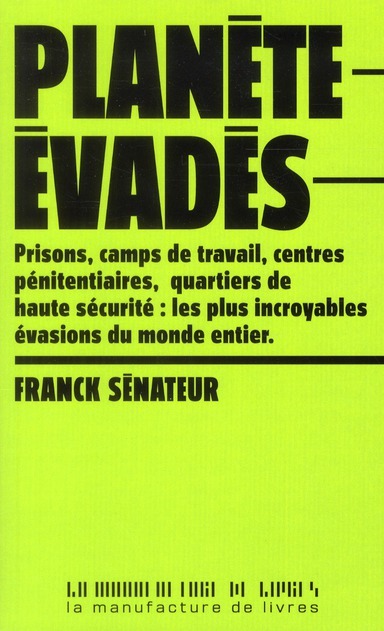 Planète évadés