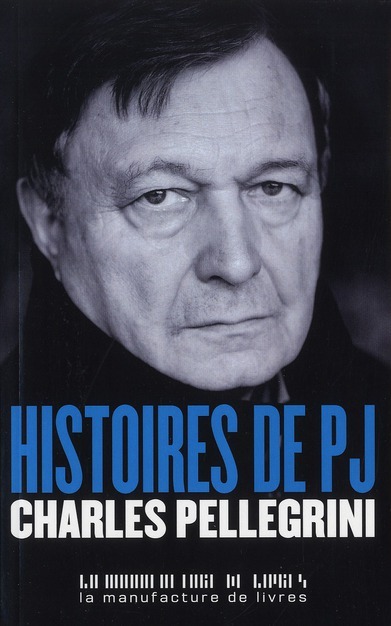 HISTOIRES DE PJ