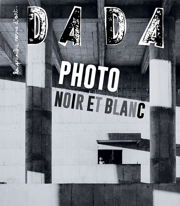 Photo - Noir et Blanc (revue DADA 286)