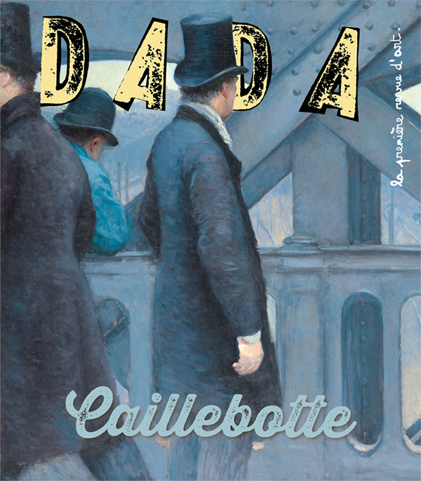Caillebotte (revue DADA 285)