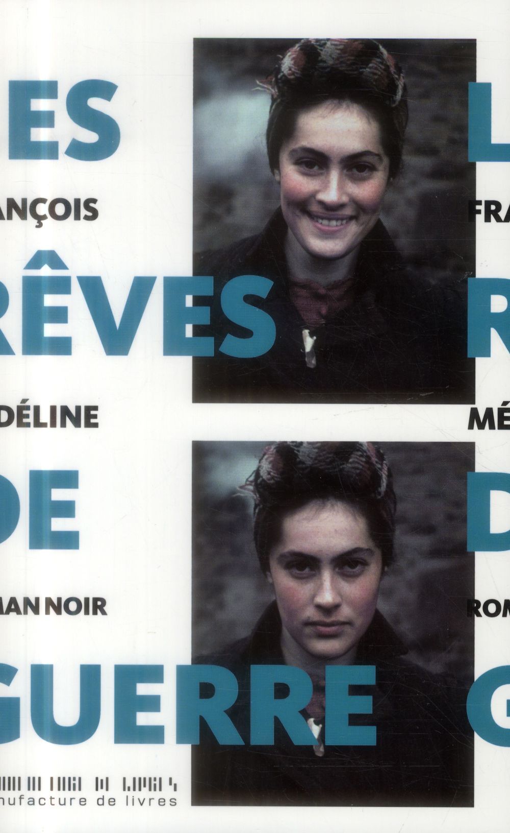 Les rêves de guerre