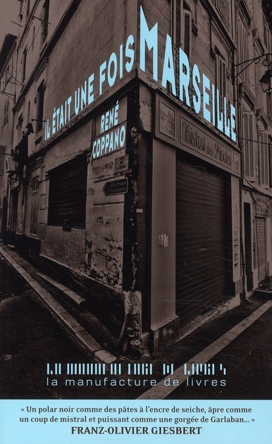 Il était une fois Marseille