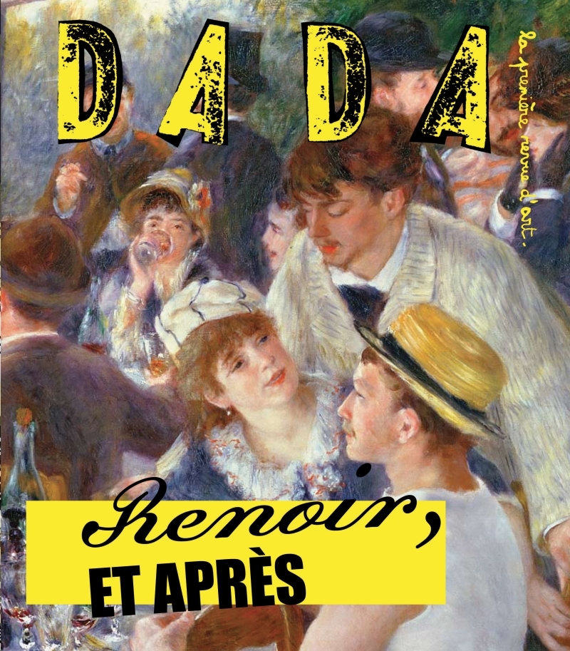 Renoir et après (Revue Dada 149)