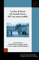 Les Pays de Savoie et la Grande guerre - 1917, une année terrible ?