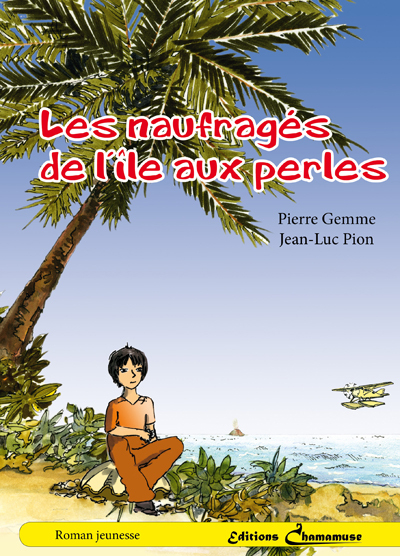 Les naufragés de l'île aux perles