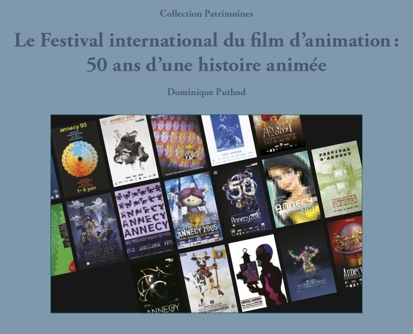 Le Festival international du film d'animation - 50 ans d'une histoire animée