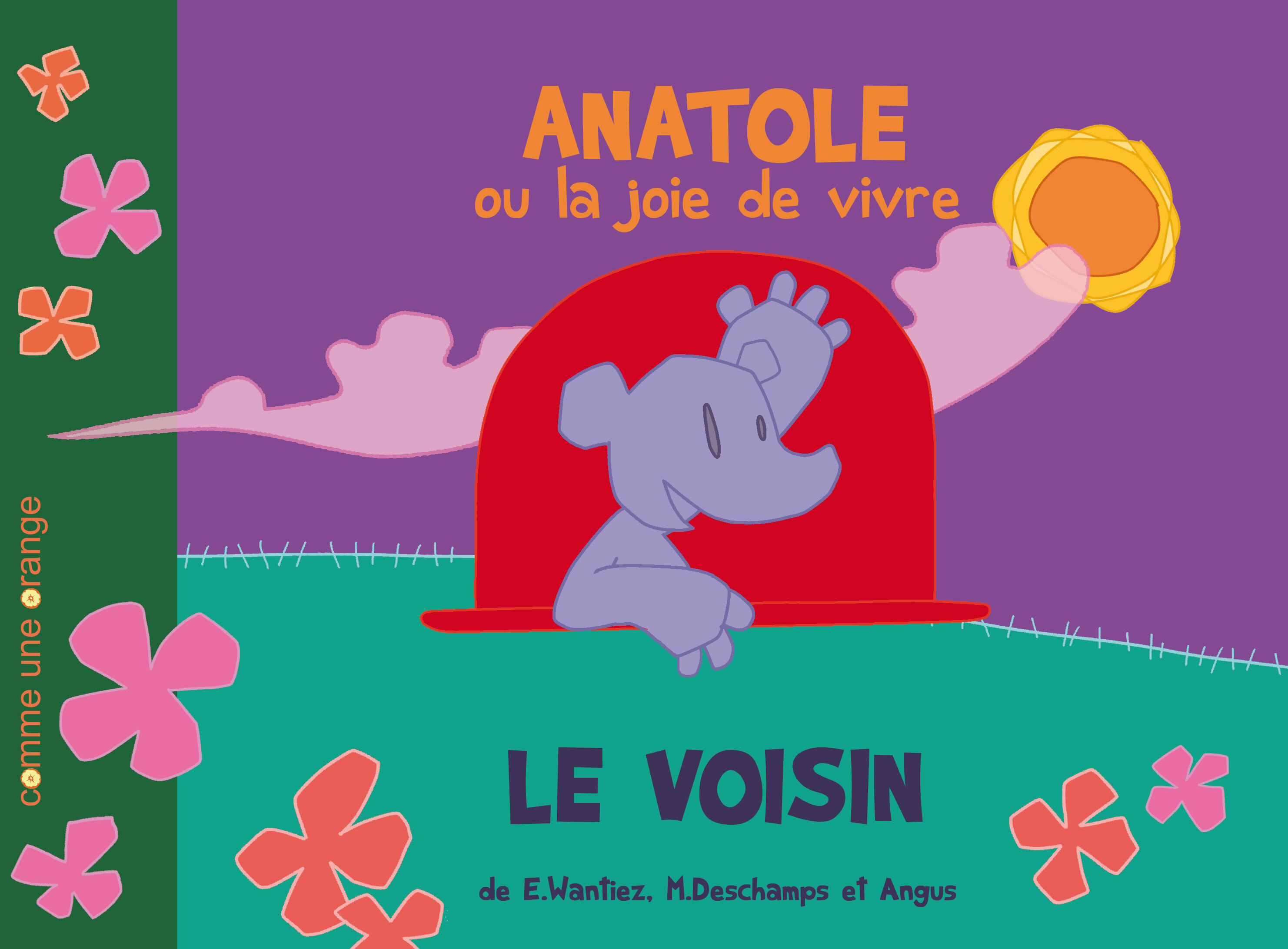 Anatole ou la joie de vivre : Le voisin