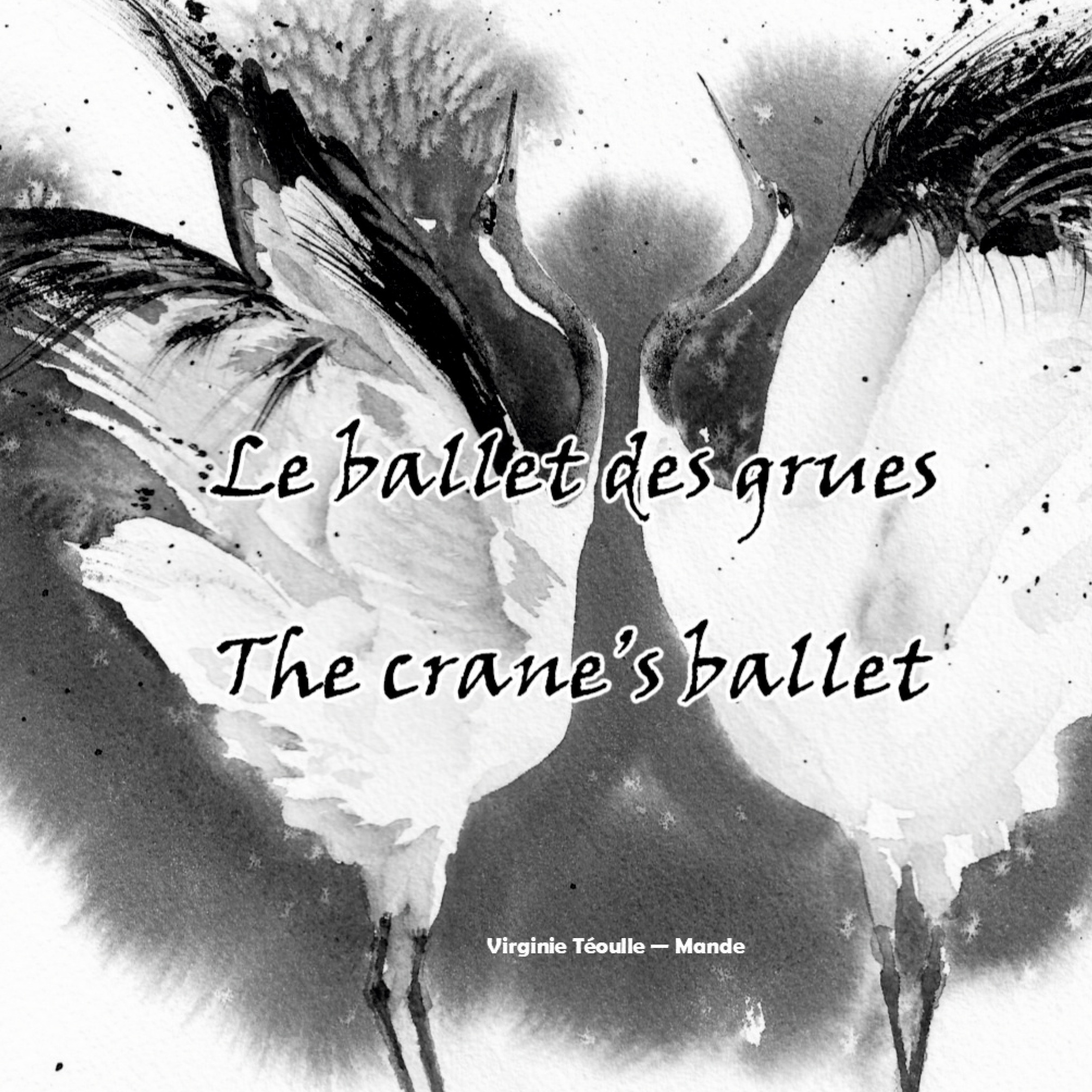 Le ballet des grues / The crane's ballet