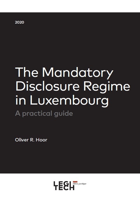 The Mandatory Disclosure Regime in Luxembourg