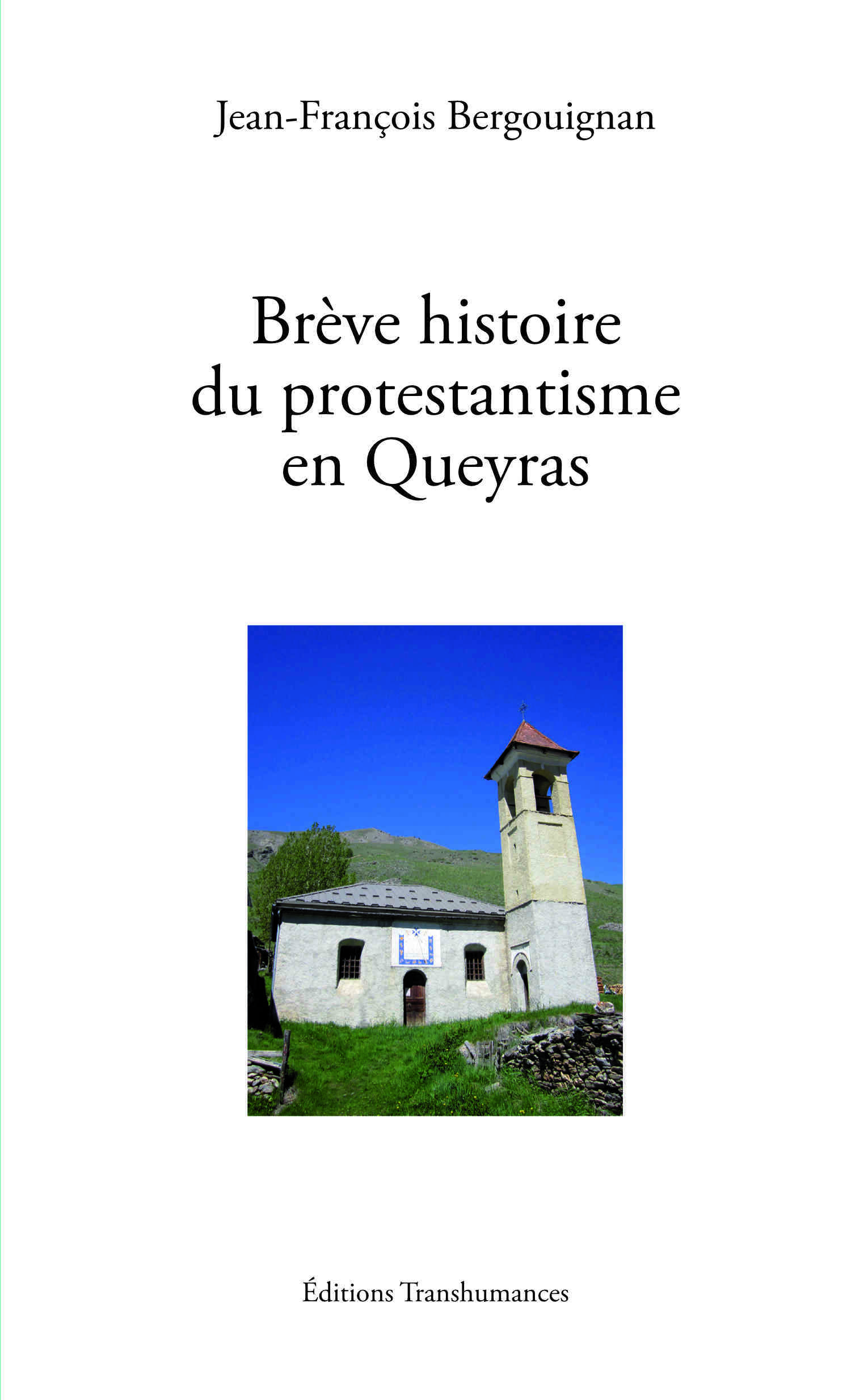 Brève histoire du protestantisme en Queyras