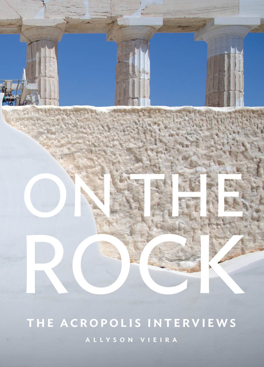 On the Rock: The Acropolis Interviews /anglais
