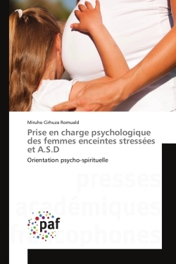 Prise en charge psychologique des femmes enceintes strèssees et A.S.D