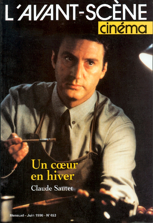 L'Avant Scène Cinéma n°453 : Un cœur en hiver - Juin 1996