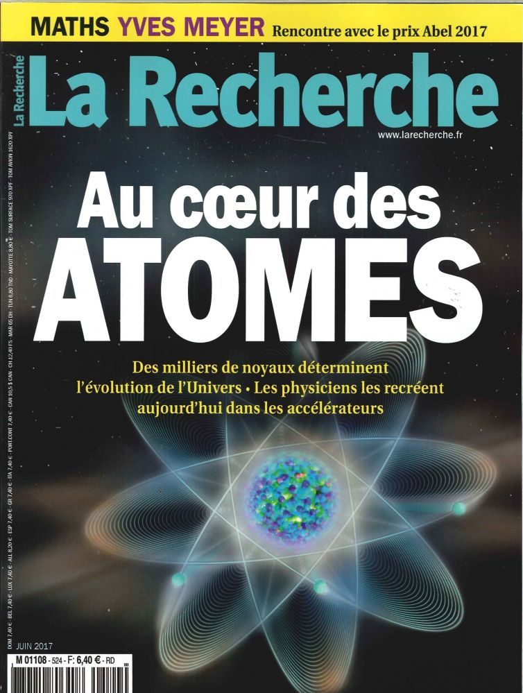 La Recherche N°524 Au Coeur Des Atomes  Juin 2017