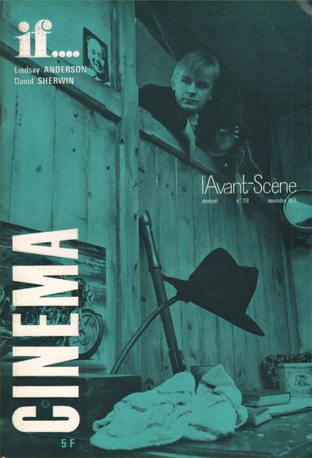 L'Avant Scène cinéma n°119 : If... - Novembre 1971
